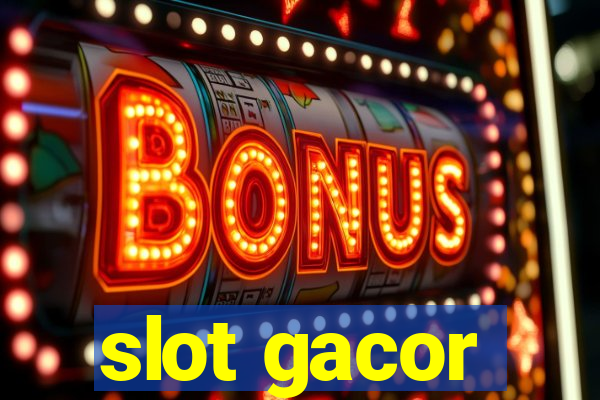 slot gacor