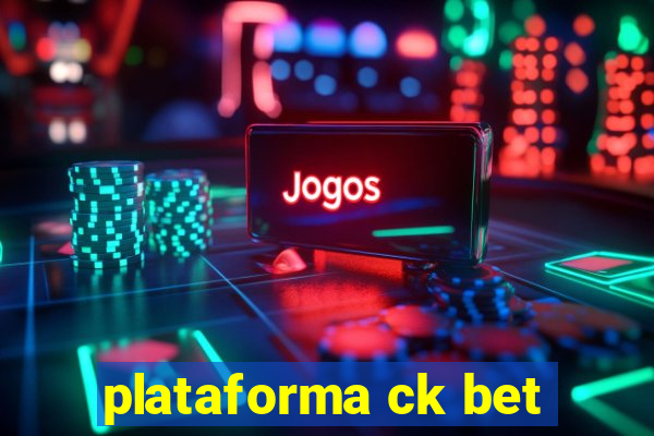 plataforma ck bet