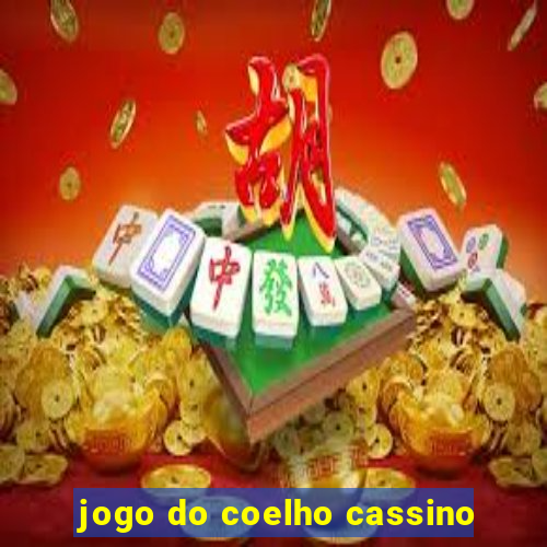 jogo do coelho cassino