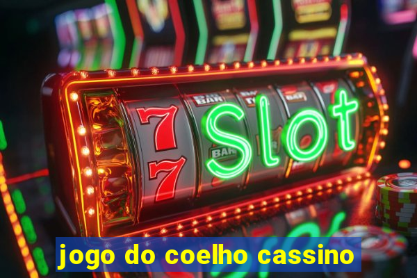 jogo do coelho cassino