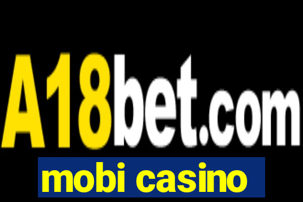 mobi casino