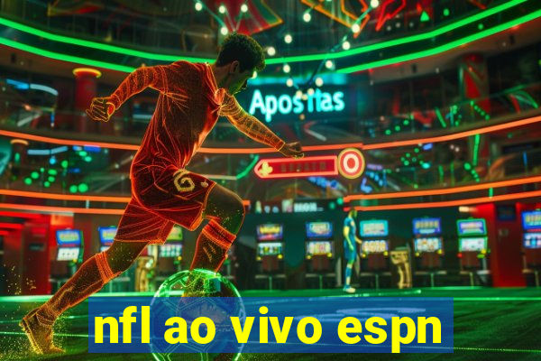 nfl ao vivo espn