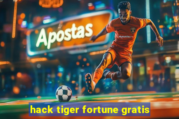 hack tiger fortune gratis