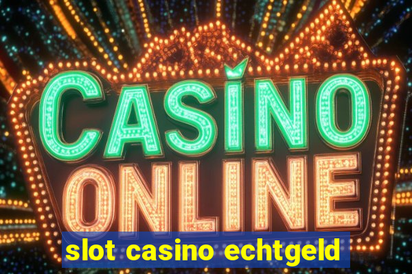 slot casino echtgeld