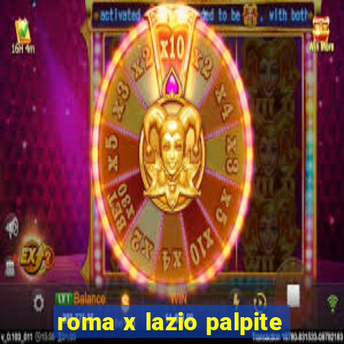 roma x lazio palpite