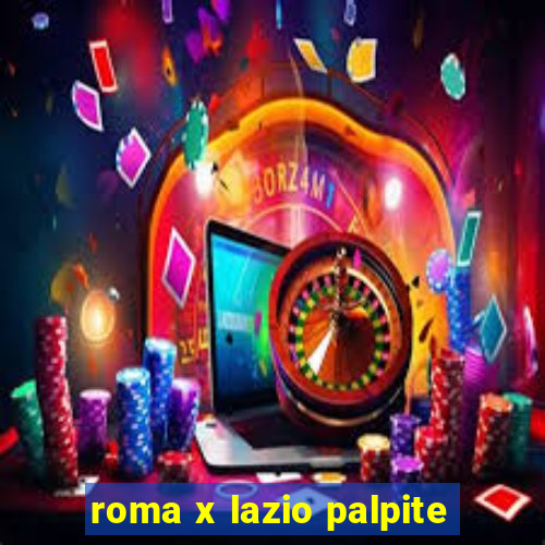 roma x lazio palpite