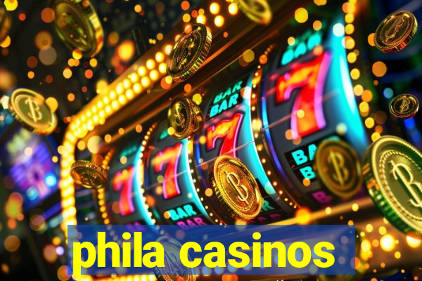 phila casinos