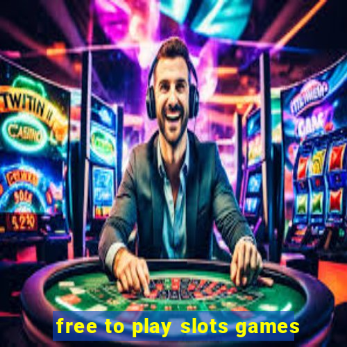 free to play slots games