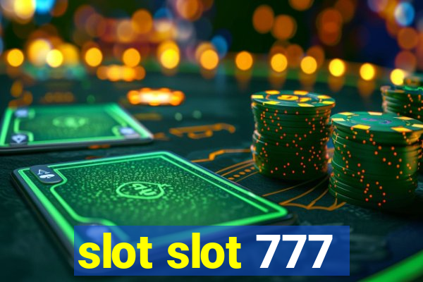 slot slot 777