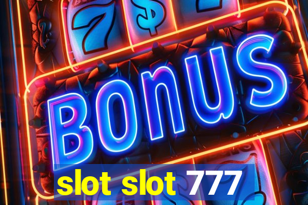 slot slot 777