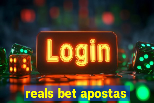 reals bet apostas