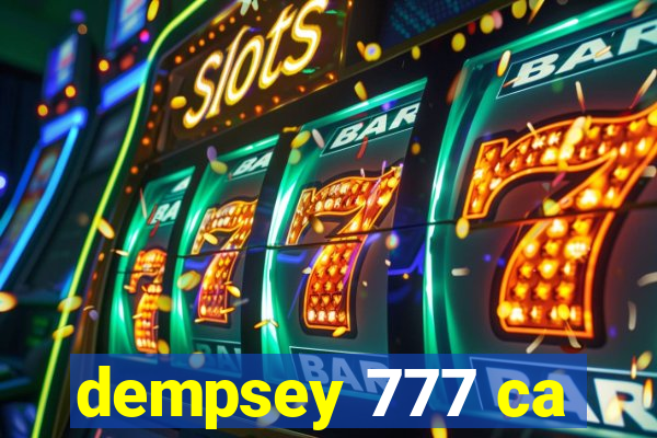 dempsey 777 ca