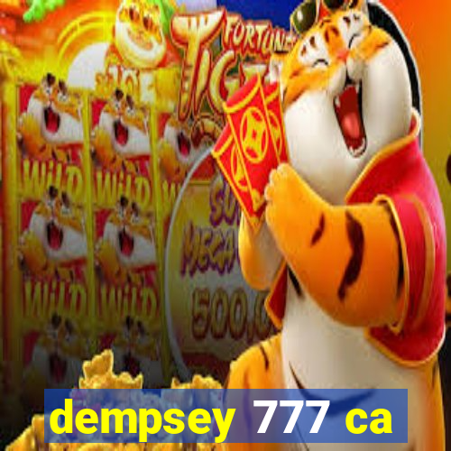 dempsey 777 ca