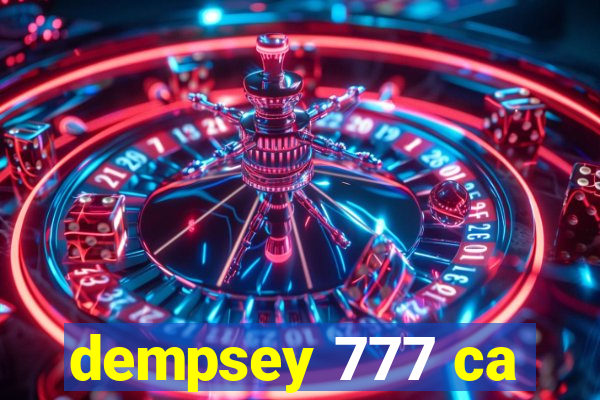 dempsey 777 ca