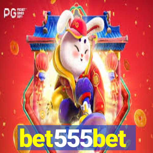 bet555bet