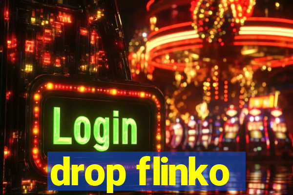 drop flinko