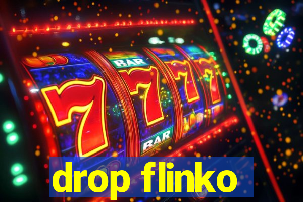 drop flinko