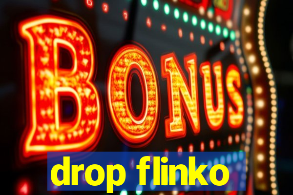 drop flinko