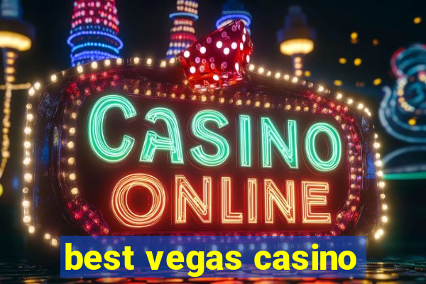 best vegas casino