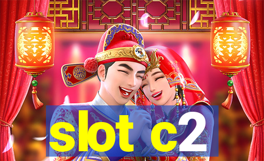 slot c2