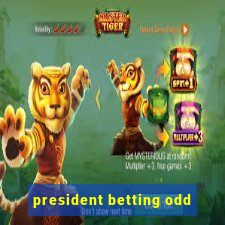 president betting odd