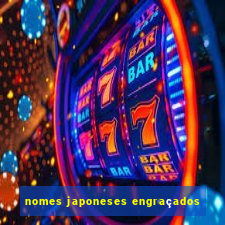 nomes japoneses engraçados