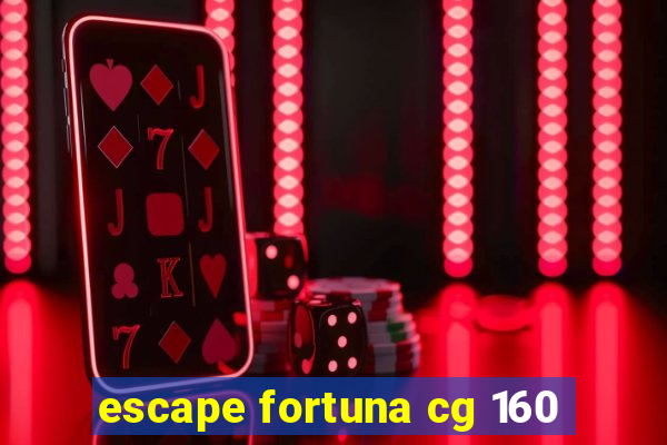 escape fortuna cg 160