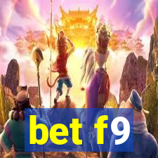 bet f9