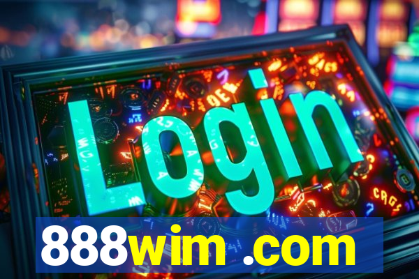 888wim .com