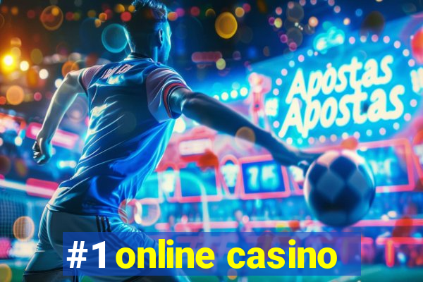 #1 online casino