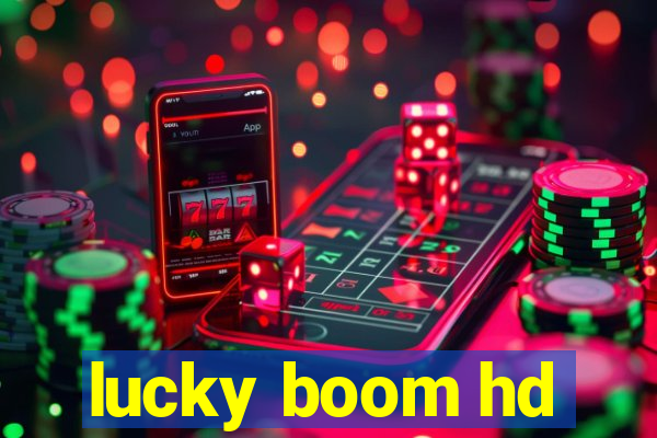 lucky boom hd