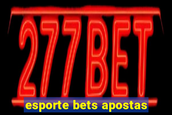 esporte bets apostas