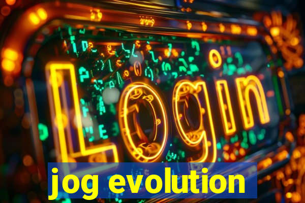 jog evolution