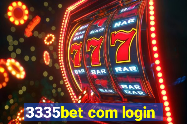 3335bet com login