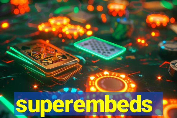 superembeds