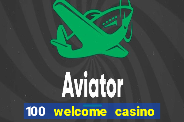 100 welcome casino bonus bovada