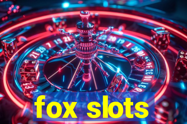 fox slots