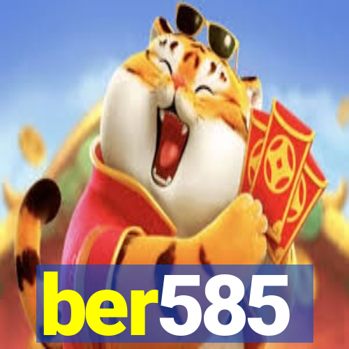 ber585