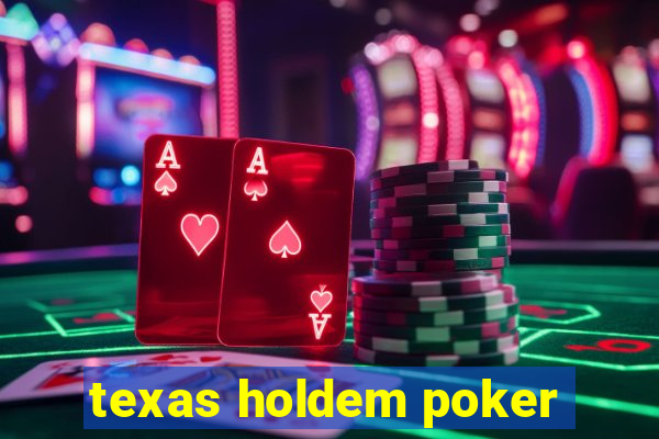 texas holdem poker