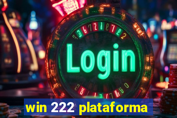 win 222 plataforma