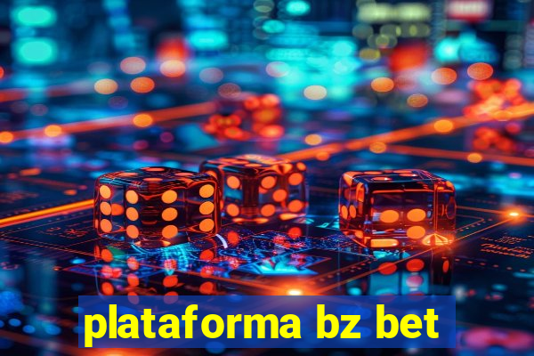 plataforma bz bet