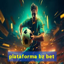 plataforma bz bet