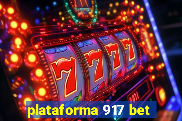 plataforma 917 bet