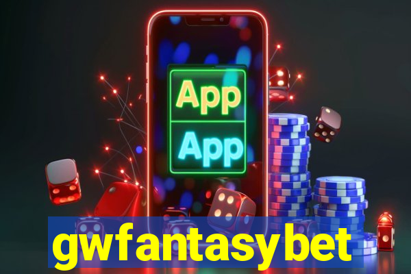 gwfantasybet