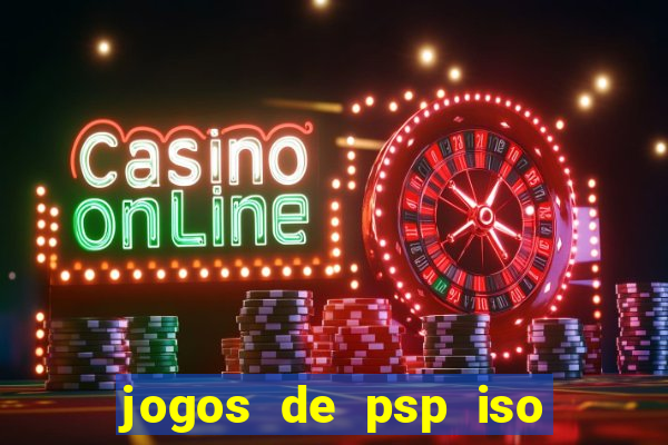 jogos de psp iso pt br