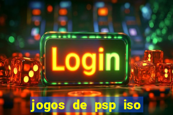 jogos de psp iso pt br