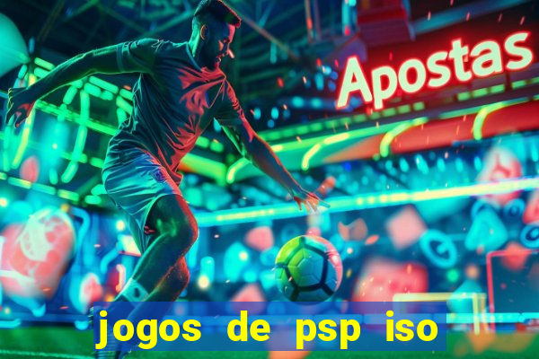 jogos de psp iso pt br