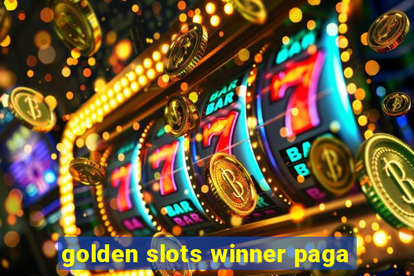 golden slots winner paga