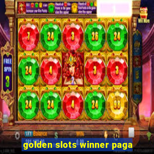 golden slots winner paga