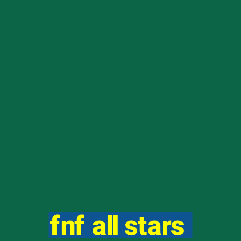 fnf all stars